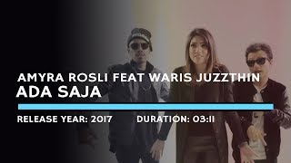 Download lagu Amyra Rosli Feat  Waris And Juzzthin - Ada Saja (Lyric) mp3