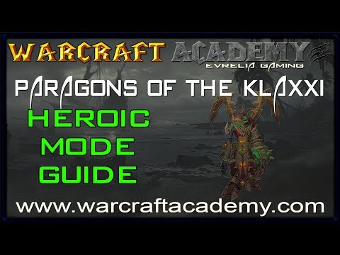 Paragons of the Klaxxi Heroic Guide - Siege of Orgrimmar - Warcraft Academy