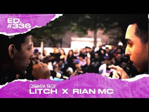 Litch x Rian MC (2ª Fase) | 336ª Batalha da Matrix - 21/01/2020