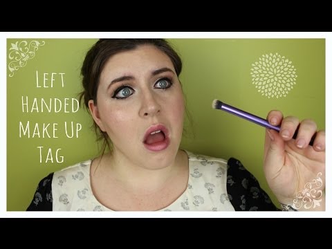 Left Handed Make Up Tag | Ava Drzazgowski