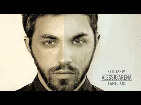 Alessio Arena - La canzone delle mani aperte - Bestiari(o) familiar(e)