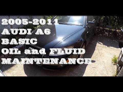 How to Check your Audi A6 Fluids 2005-2011