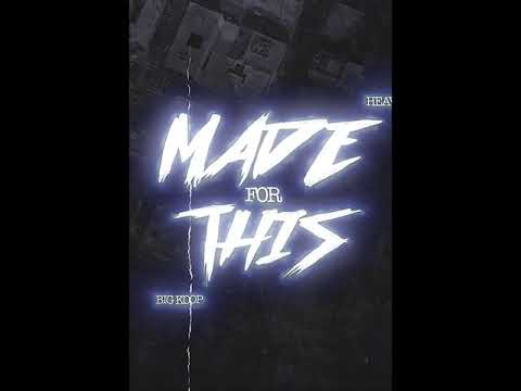 Made For This (Visualizer) Big Koop x HeavyGripp LT