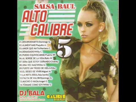 Salsa Baul Alto Calibre Vol.5 Dj bala el BooM Latino