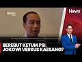 PSI Tak Tutup Kemungkinan Jokowi Ikut Mencalonkan Diri Jadi Ketum INews Room 14 05