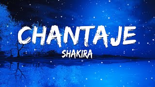 Chantaje - Shakira (Feat. Maluma) (Lyrics)