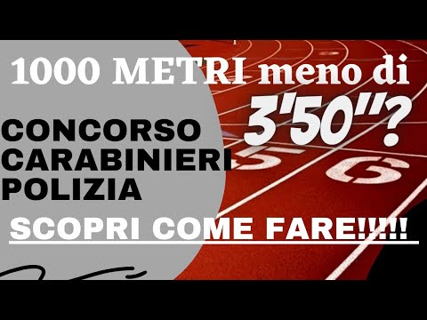 1000 METRI in 3 minuti e 50: come gestirli al meglio per superare le PROVE FISICHE AI CONCORSI!