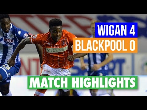 Highlights: Wigan 4 Blackpool 0