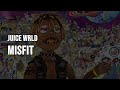 Juice WRLD Misfit Clean Lyrics