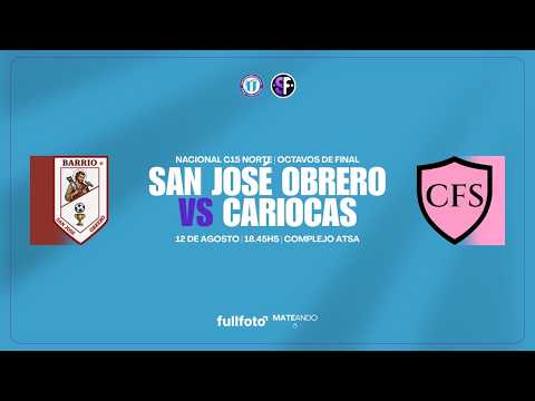San José Obrero (Bella Vista) vs Cariocas (Tucumán). Octavos de final | Nacional C15 Norte.
