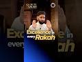 Excellence In Every Rakah Dr Omar Suleiman