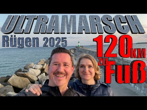 Ultramarsch Rügen I 2025 I 120km