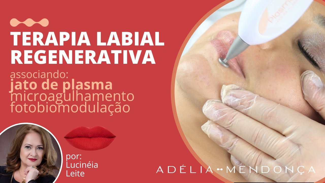 Protocolo Jato de Plasma na Terapia Labial para Volumização, Hidratação e Realce da Coloração