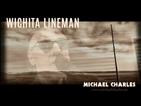 Michael Charles - Wichita Lineman [official music video]