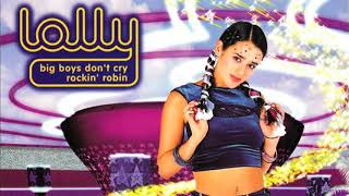 Big Boys Don&#39;t Cry (Extended Mix) - Lolly [AUDIO]