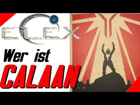 Wer oder Was ist Calaan? - Elex Lore