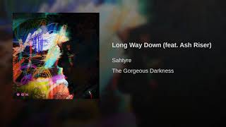 Long Way Down (feat. Ash Riser)