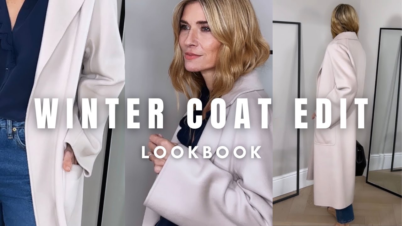 THE WINTER COAT EDIT  | 9 Effortlessly Chic Outfit Ideas | LOOKBOOK