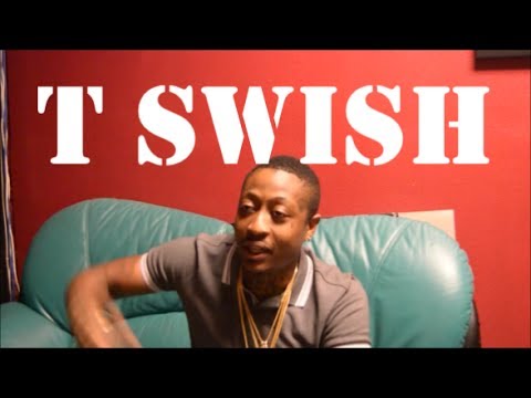 T Swish on his name and influences
