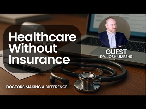 How Direct Primary Care Fixes Healthcare by Removing Insurance | Dr. Josh Umbehr