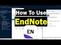 How To Use EndNote (A Complete Beginner's Guide)