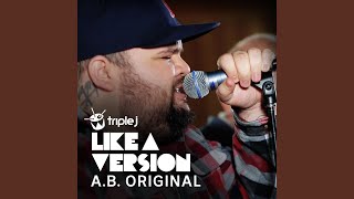 Dumb Things (triple j Like A Version)