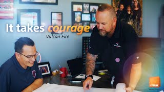 FirstBank It Takes Courage | Vulcan Fire