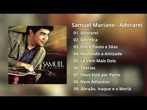 Samuel Mariano - Adorarei | CD Completo #samuelmariano #adorarei  #gospel   #musicaevangelica