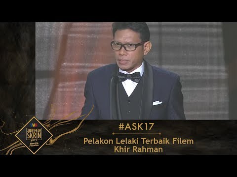 #ASK17 | Pelakon Lelaki Terbaik Filem | Khir Rahman