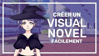 Tuto &ndash; Commencer votre 1er jeu s&eacute;rieux narratif avec Ren&rsquo;Py