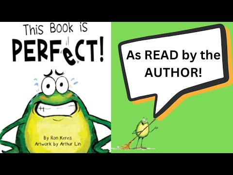 This Book is PERFECT! | Story read aloud by the AUTHOR…Ron Keres!