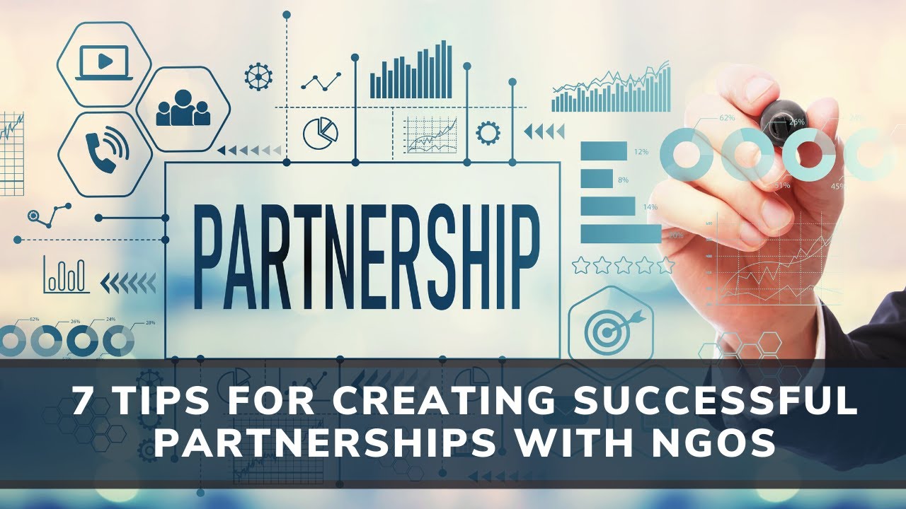 7 tips for creating successful partnerships with ngos