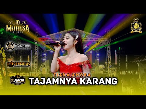 TAJAMNYA KARANG  |  TIARA AMORA  |  MAHESA MUSIC  |  LIVE ARKAS GENERATION JOMBANG