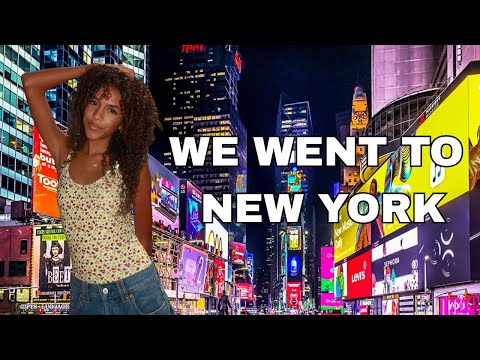 WE WENT TO NEW YORK