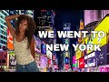 WE WENT TO NEW YORK