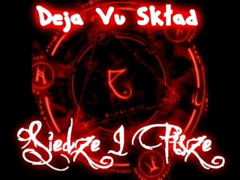 Deja Vu Squad- Siedzę I Piszę