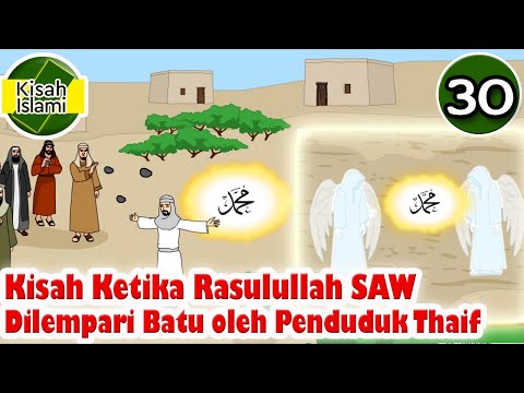Prophet Muhammad SAW part 30 – The Prophet was stoned by the people of Taif - Islamic Story Channel