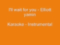 elliott yamin ill wait for u karaoke 