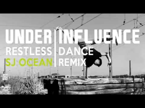 Under Influence & ElectroGorilla - Restless Dance (Sj Ocean Remix)