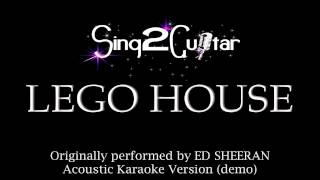 Lego House (Acoustic Karaoke Version) Ed Sheeran