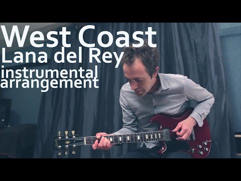 West Coast (Lana del Rey | Guitar arrangement+Tabs)