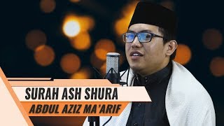 Download lagu MUROTTAL QURAN SURAT ASY SYURA ABDUL AZIZ MA ARIF... mp3