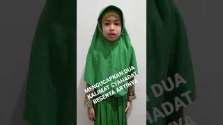 Download lagu MENGUCAPKAN DUA KALIMAT SYAHADAT BESERTA ARTINYA | SOFIA NUR HAFIZAH mp3