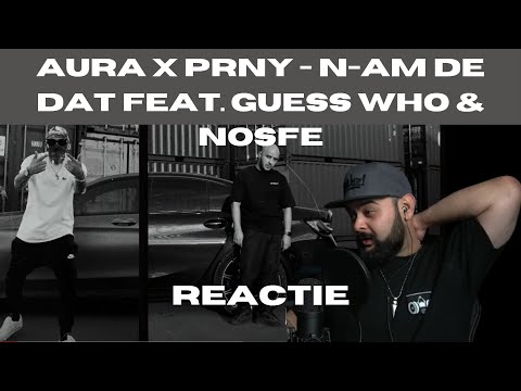 AURA x PRNY - N-AM DE DAT feat. Guess Who & NOSFE