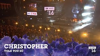 Christopher &#39;Told You So&#39; live fra The Voice &#39;16