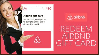 How To Redeem AirBnb Gift Card? AirBnb Gift Card Tutorial 2021