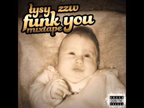 08.INTERMISJA - Łysy ZzW  ("funk you" mixtape) 2015