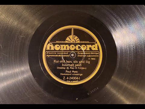 Paul Mets - Kui olid laps, siis sind liig kuumalt pesti (1930)