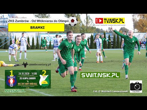 tv.nsk.pl 2020-10-24 ZKS Olimpia Zambrów - MKS Świt Nowy Dwór Mazowiecki 1:2 (1:0) bramki