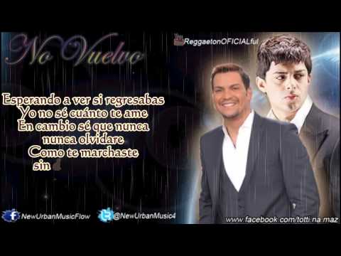 No Vuelvo Victor Manuelle Ft Ken Y (Remix)(Letra/Lyrics) Oficial 2013 Versión Salsa By Totti
